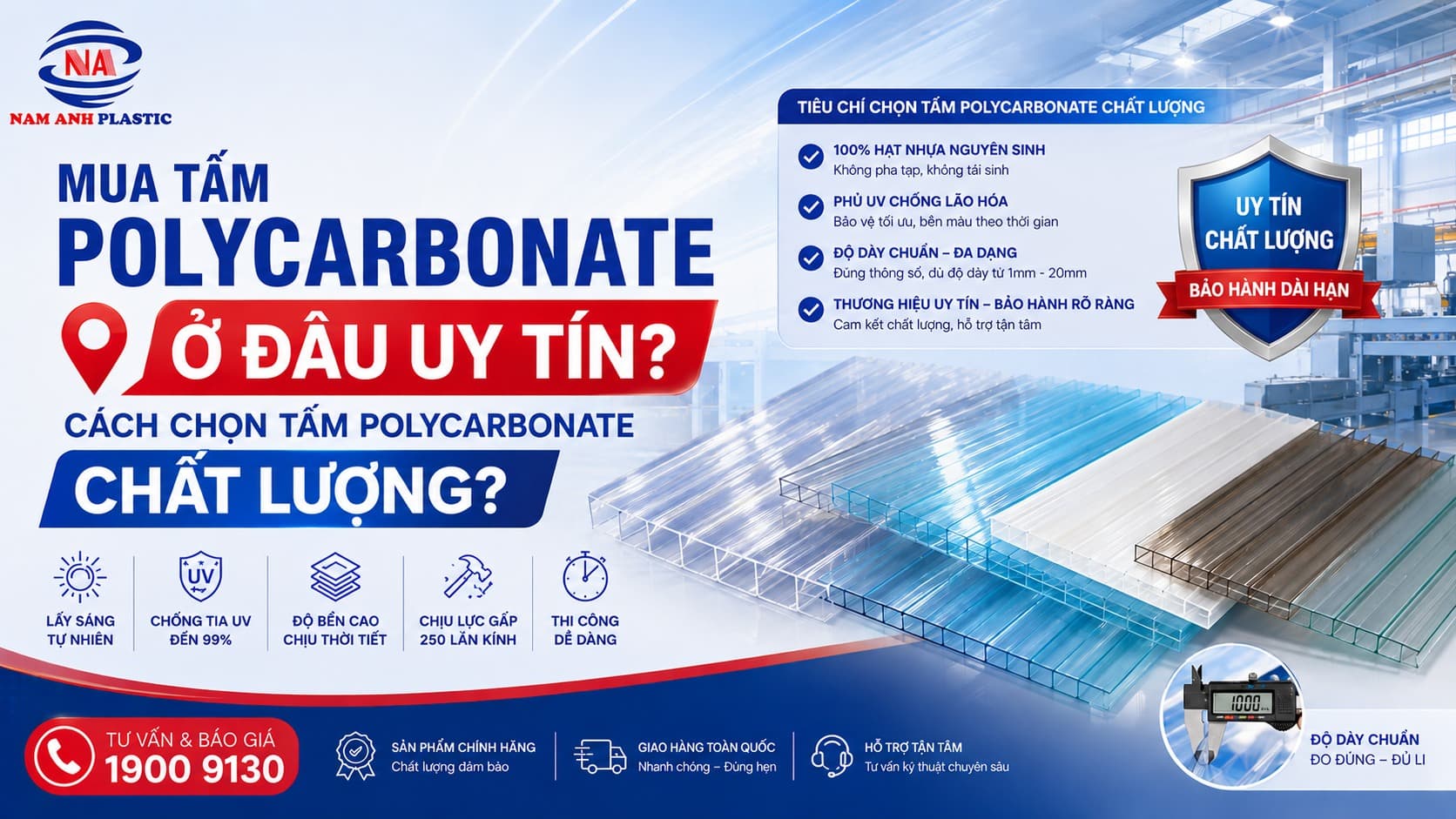 Mua Tấm Polycarbonate Ở Đâu Uy Tín? Cách Chọn Tấm Polycarbonate Chất Lượng?