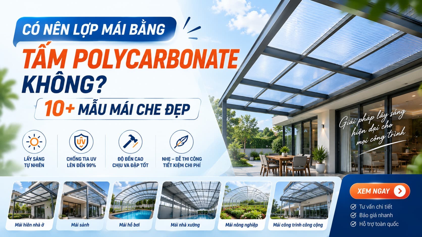 Có Nên Lợp Mái Bằng Tấm Polycarbonate Không? 10+ Mẫu Mái Che Đẹp